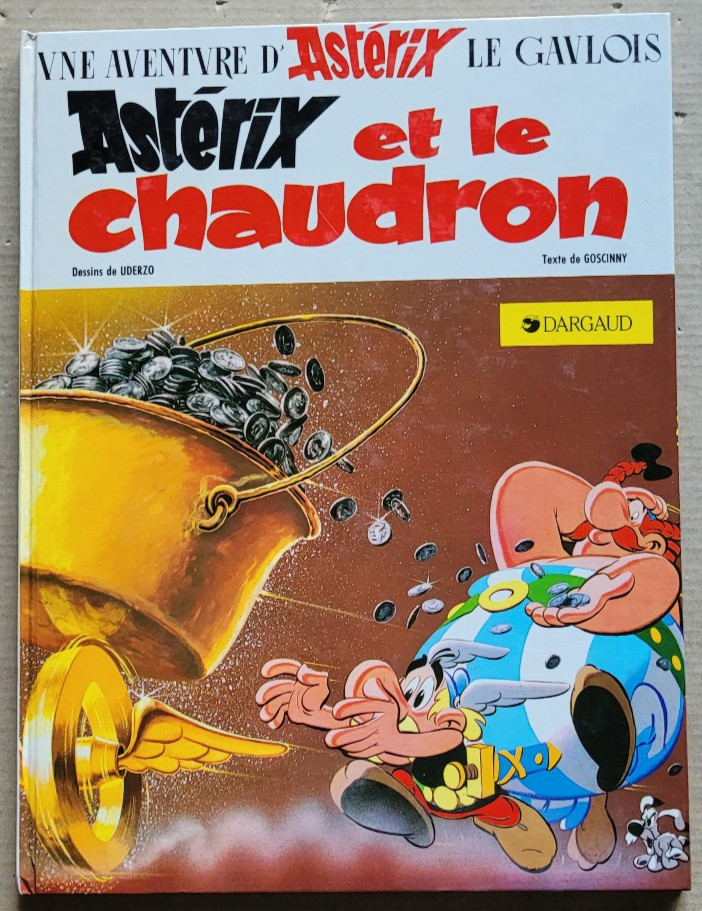 Astérix ; Astérix et le Chaudron UDERZO & GOSCINNY éd Dargaud rééd 1983