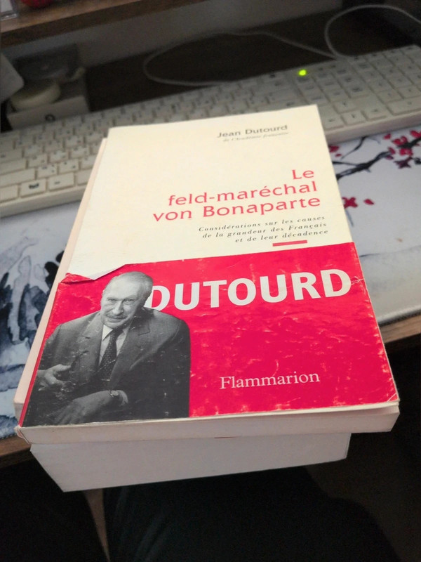 Le Feld-maréchal von Bonaparte – jean Dutourd (Broché, Flammarion, 1998)