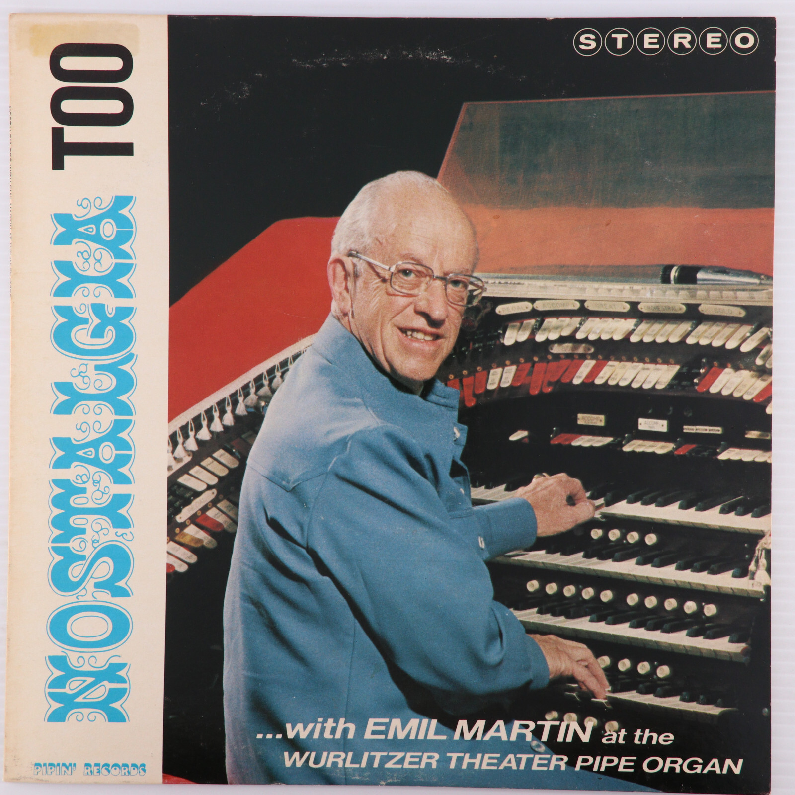 Emil Martin – Nostalgia Too - Wurlitzer Organ - LP Pipin' Records SIGNED