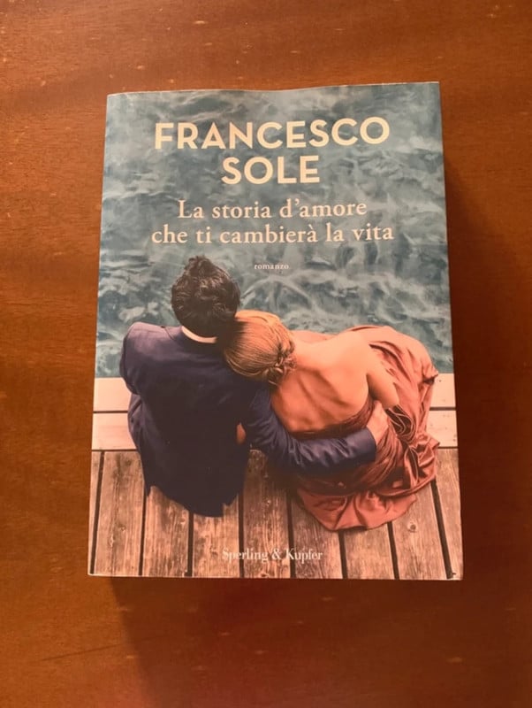 La storia d'amore che ti cambierà la vita -Francesco sole