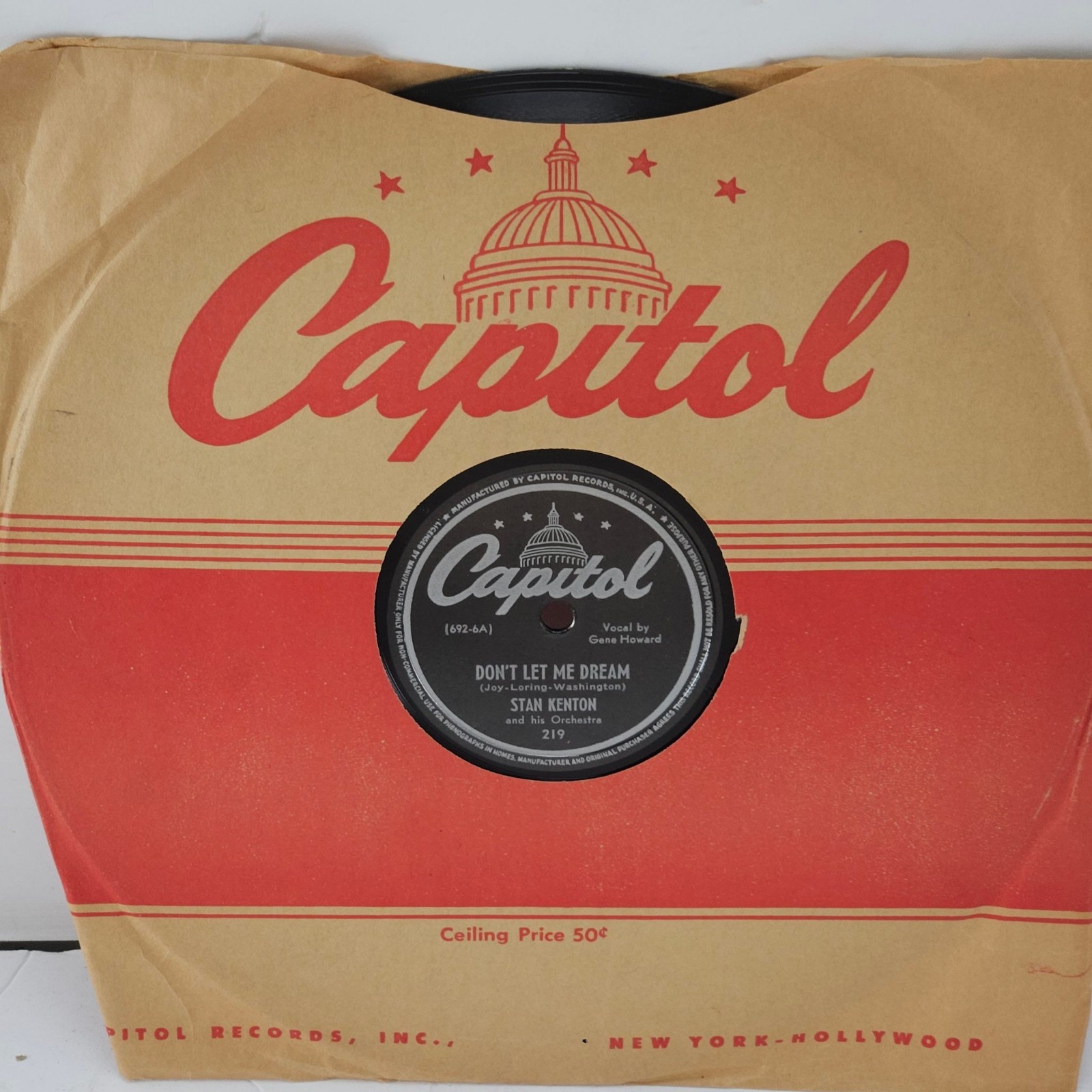 Capitol 78 RPM 10" 219 Kenton Don't Let Me Dream / It's Been A Long Long Time