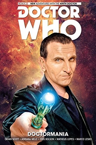 DOCTOR WHO: THE NINTH DOCTOR VOLUME 2 - DOCTORMANIA di Cavan Scott & Adriana