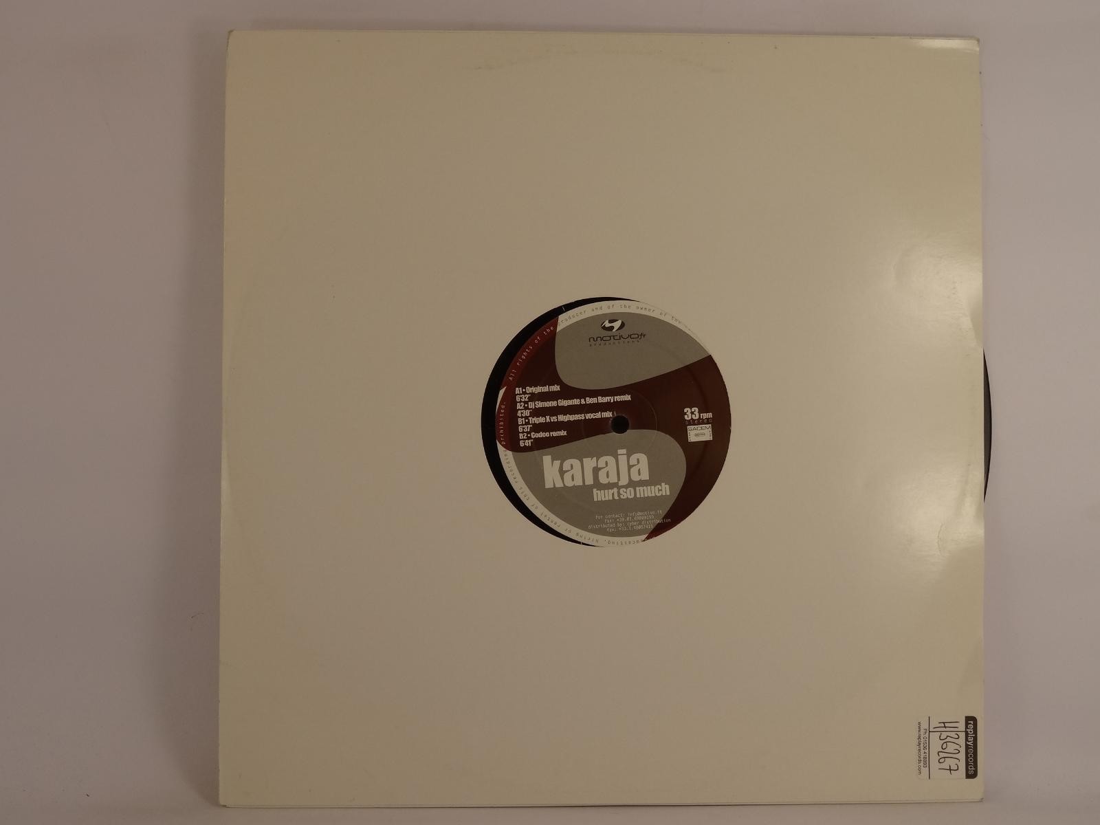 KARAJA HURT SO MUCH (249) 4 Track Promo 12" Single plus Company Sleeve MOTIVO