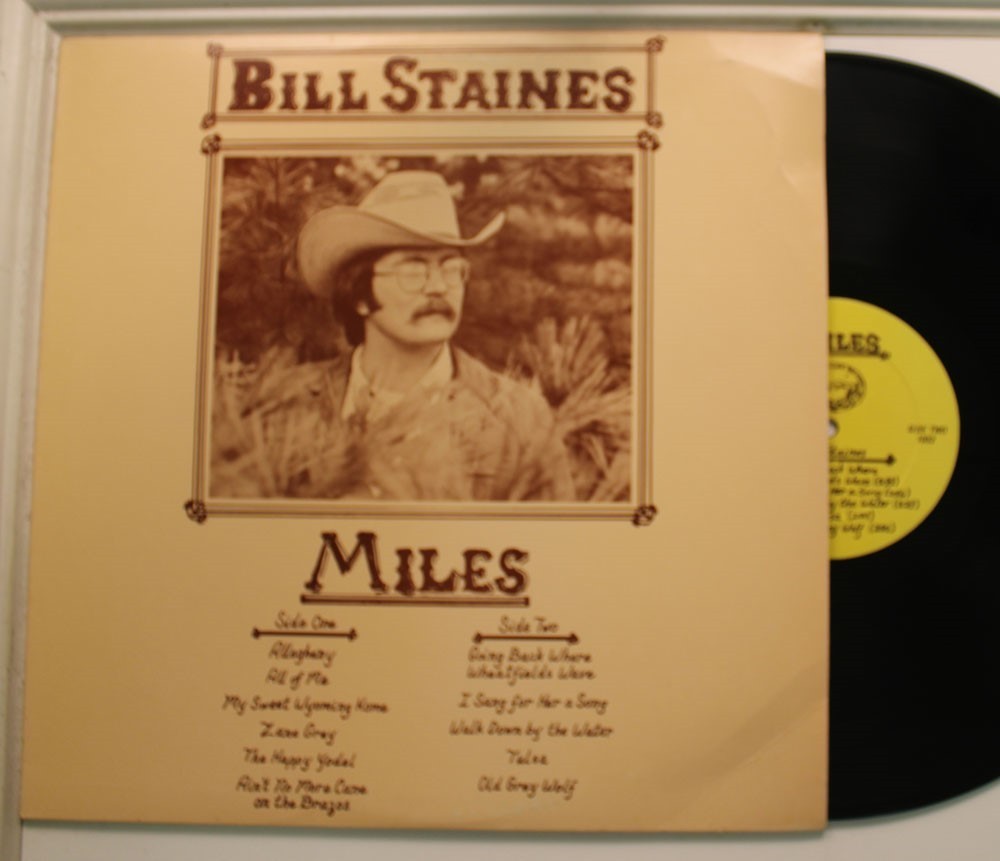 Bill Staines Lp Miles On Mineral River - Vg++ / Vg+ To Vg++