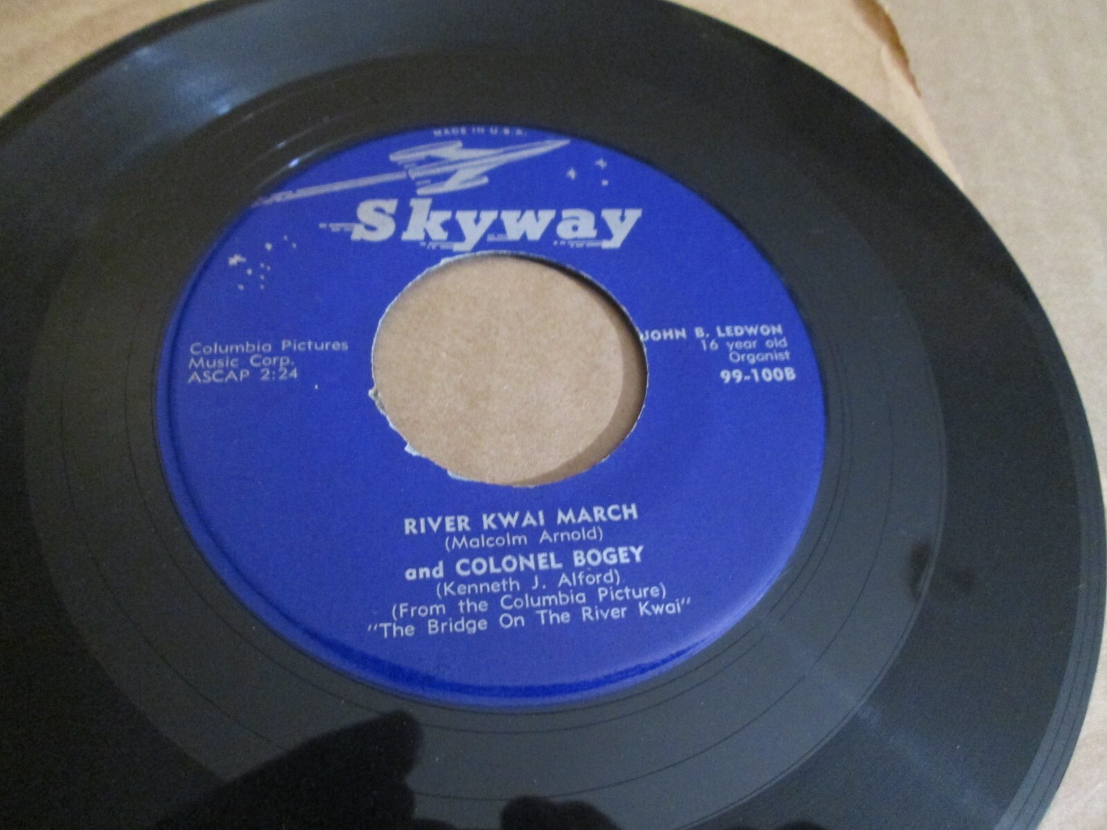 JOHN LEDWON 16 YEAR OLD ORGANIST 45 SKYWAY RECORDS RIVER KWAI MARCH / GOOFUS EXC