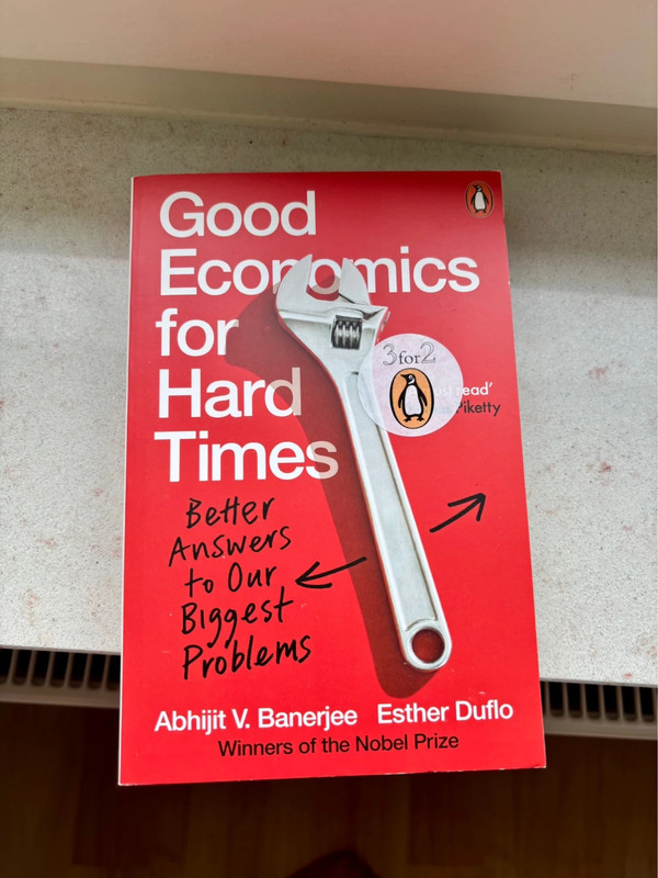 Good economics for hard times non-fiction novel Banerjee Duflo