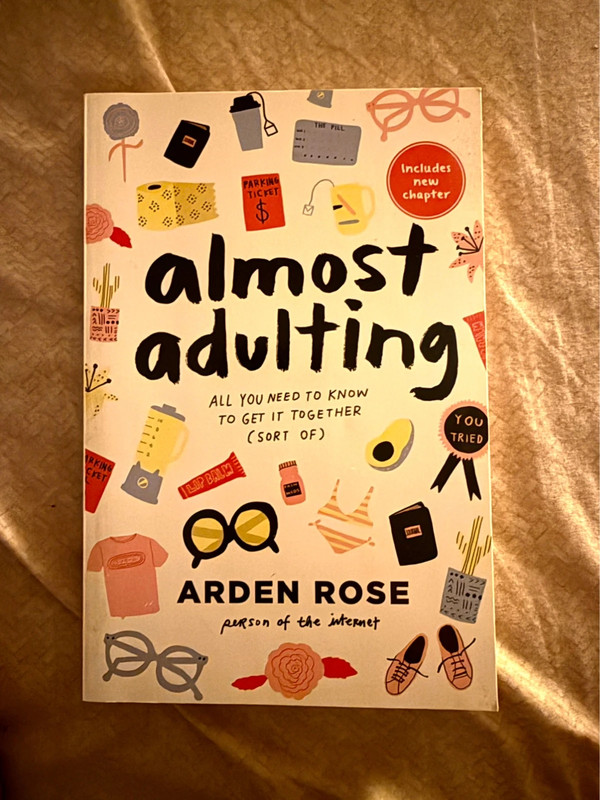 Almost adulting by Arden Rose