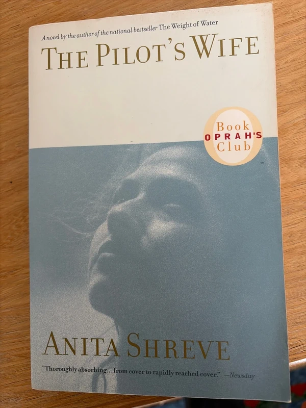 The Pilot’s Wife - Anita Shreve