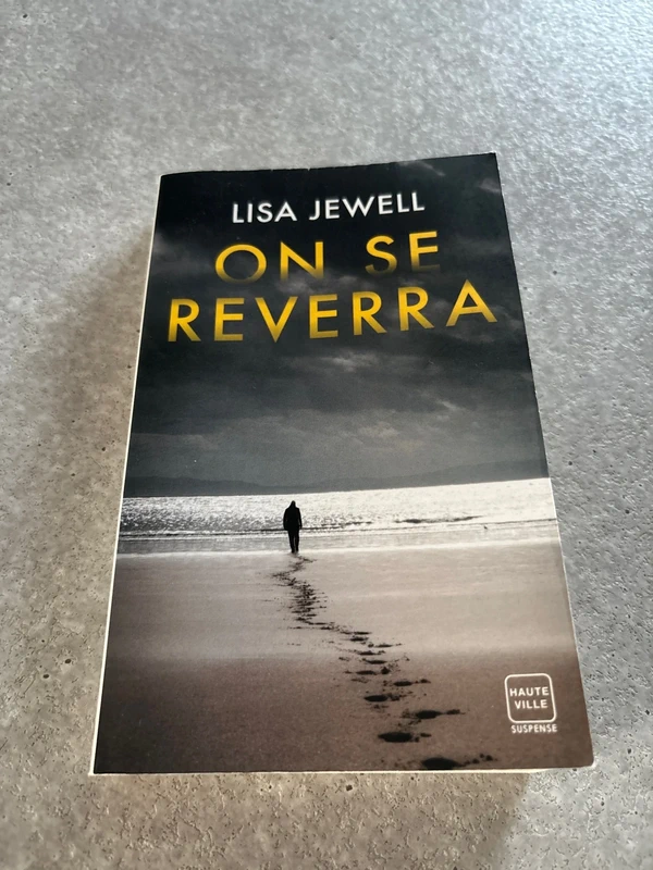 On se reverra - Lisa Jewell