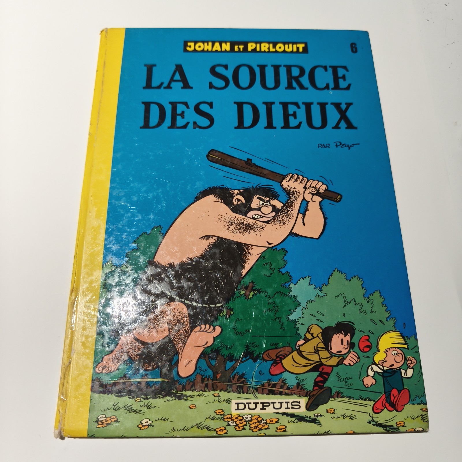 Johan et Pirlouit n°6 La source des dieux Dupuis 1974 Re dos rond Peyo