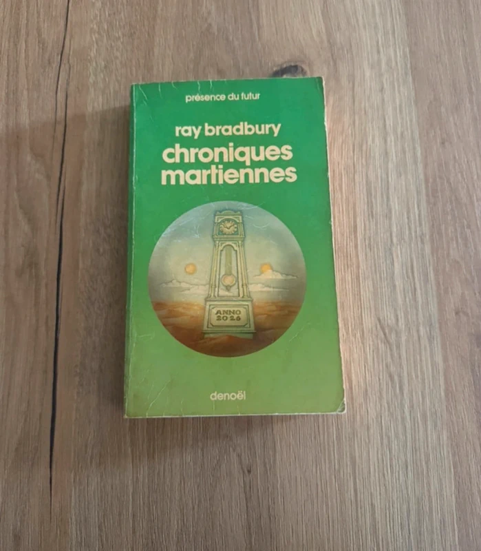 Livre SF Chroniques martiennes Ray Bradbury Présence du futur Denoël