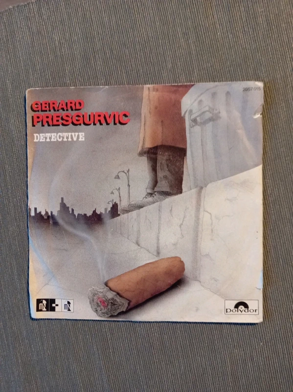 Gérard Presgurvic - Detective / Il faut creuser. 7"