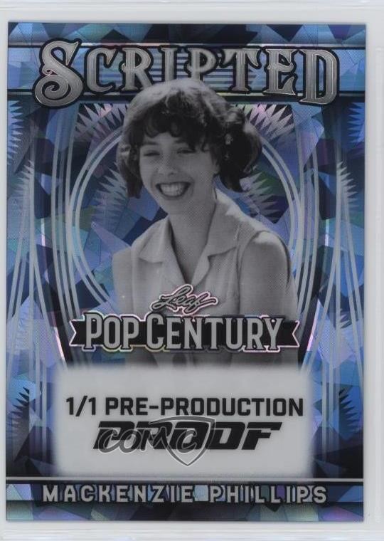 2025 Leaf Metal Pop Century Scripted 1/1 Mackenzie Phillips #S-MP1 9et