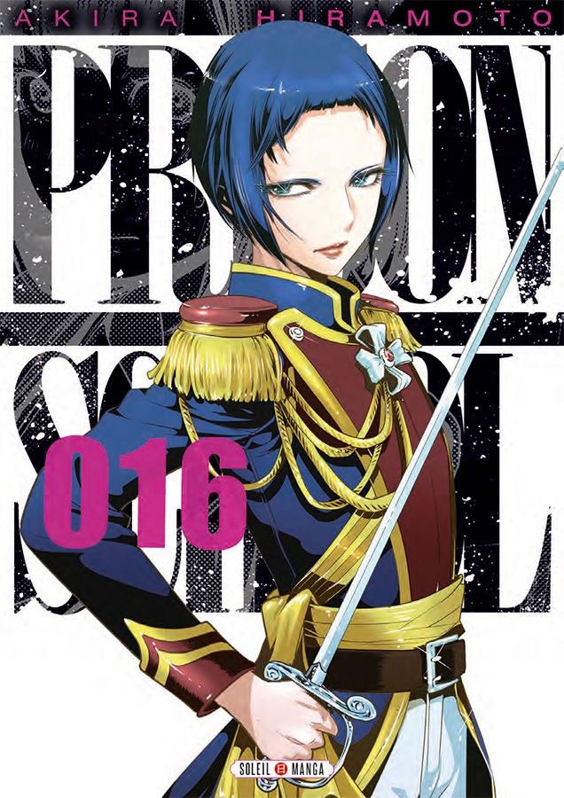SOLEIL Prison School  (French) 16 by Akira Hiramoto 2018