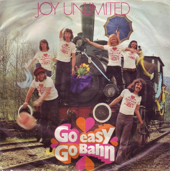 Joy Unlimited - Go Easy Go Bahn Vinyl Stereo 45 RPM 7" Single Rock 79706