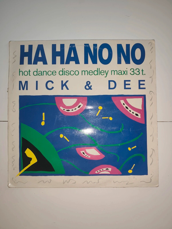 Mick & Dee "Ha ha no no" Disque vinyle 12"