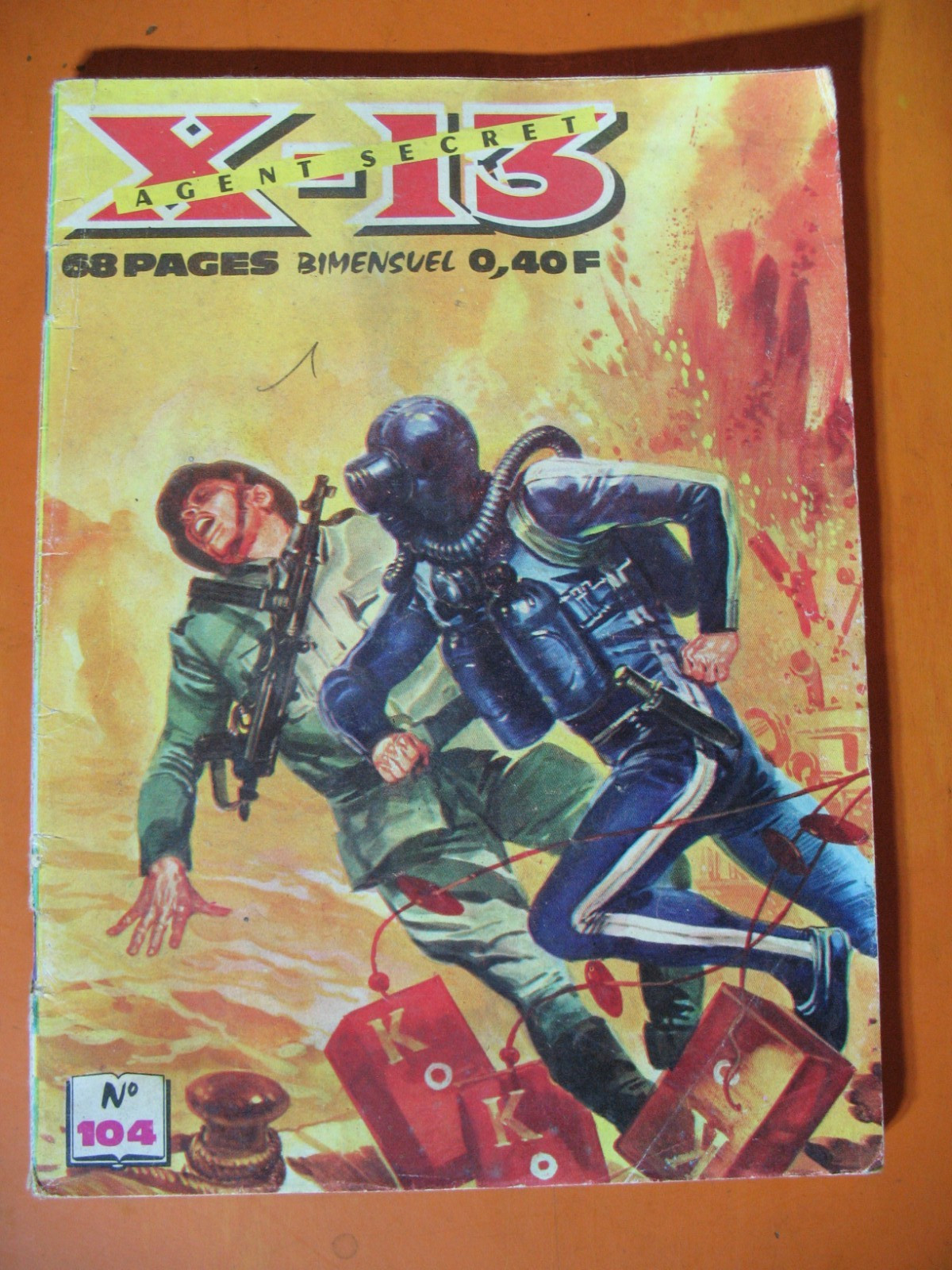 X-13 Agent Secret N° 104: Un chimiste explosif. éditions Impéria 1er tri 1965