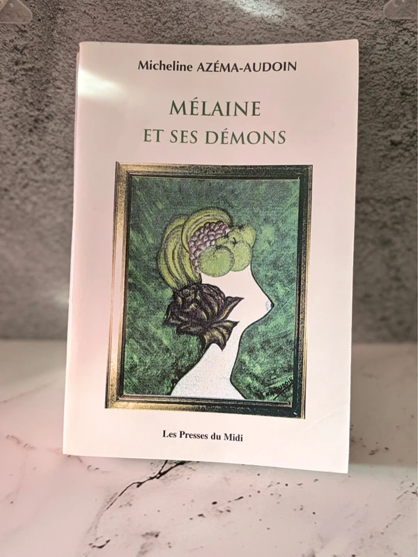 Mélaine et ses démons – Micheline Azéma-Audoin – Les Presses du Midi