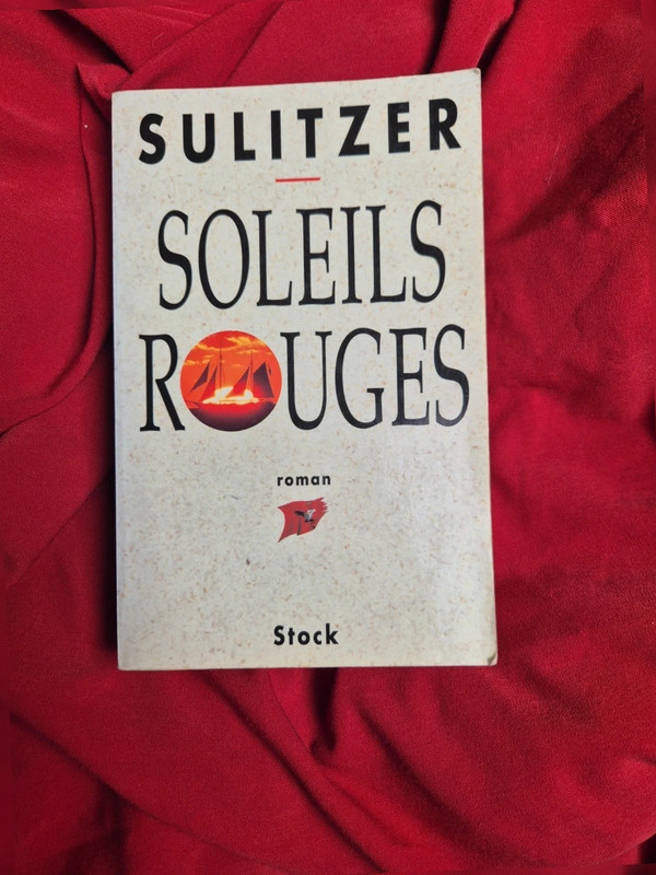 Soleils Rouges - Paul-Loup Sulitzer