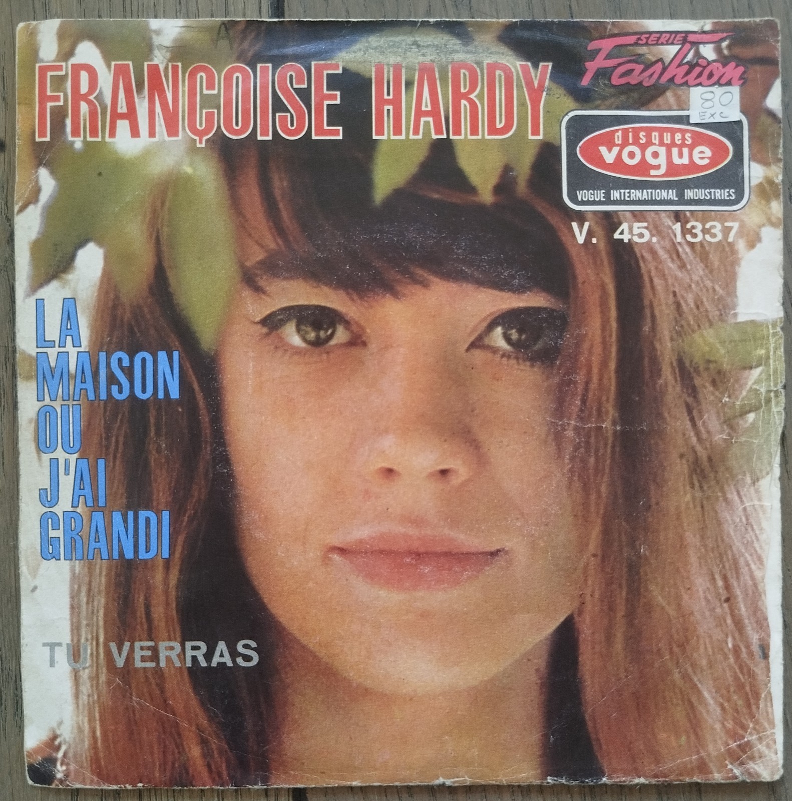 Françoise Hardy - La Maison Où J'ai Grandi - 45t France 1966
