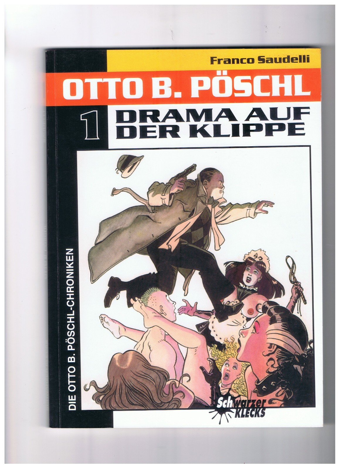 Otto B. Pöschl #1 - Dramma sulla scogliera - Saudelli - 1° Ed. 2000 - ottimo