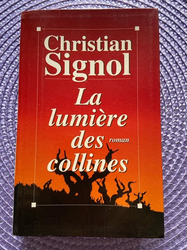 La lumiere des collines. -