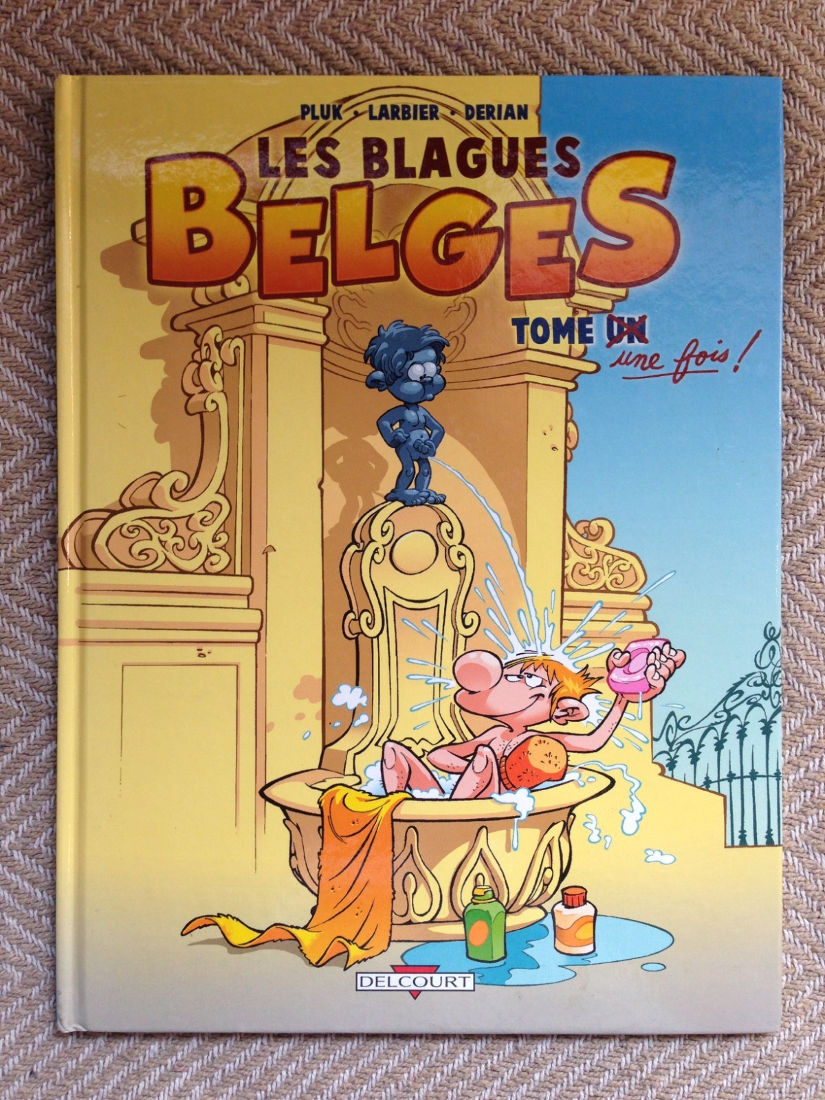 P5 BD - LES BLAGUES BELGES - TOME 1 - DELCOURT - PLUK LARBIER DERIAN - HUMOUR