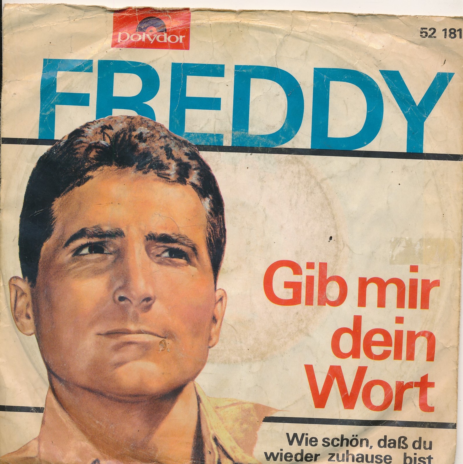 Gib mir dein Wort - Freddy - Polydor 52181 - Single 7" Vinyl 255/04
