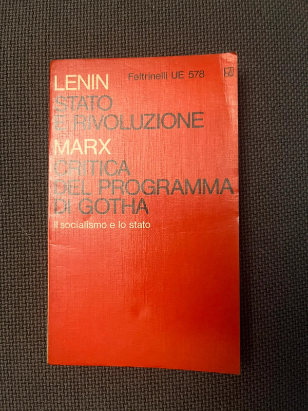 Lenin - Stato e rivoluzione / Marx - Critica del programma di Gotha