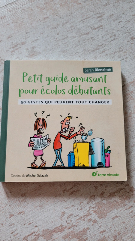 Petit guide amusant pour écolos débutants