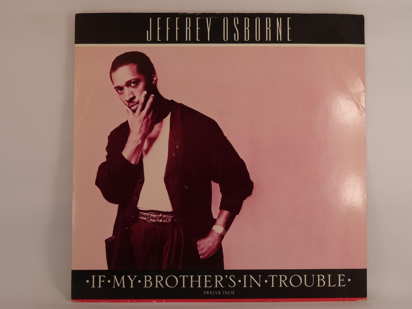 OSBORNE,JEFFREY IF MY BROTHER'S IN TROUBLE (A) 12" BMG 