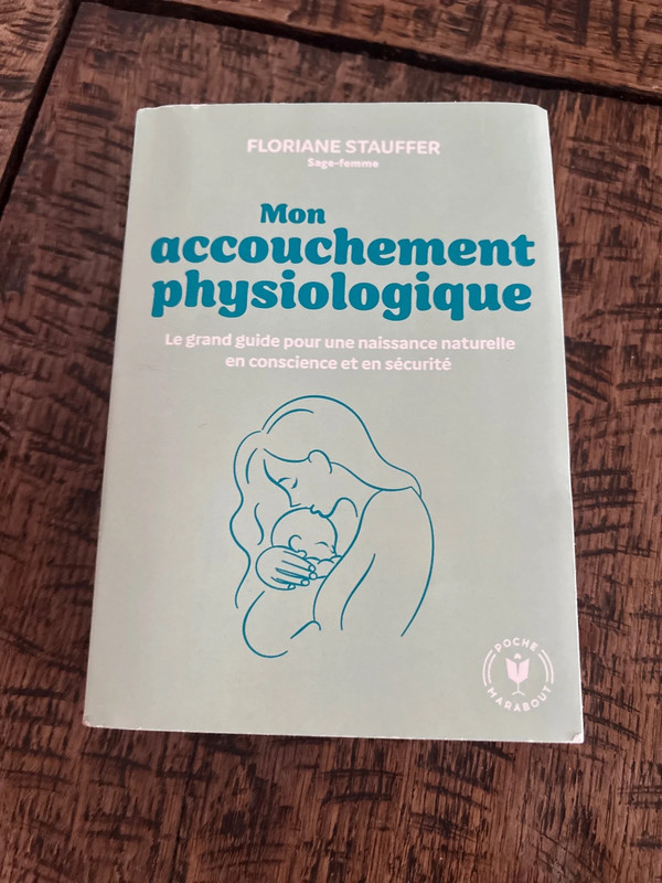 Mon accouchement physiologique