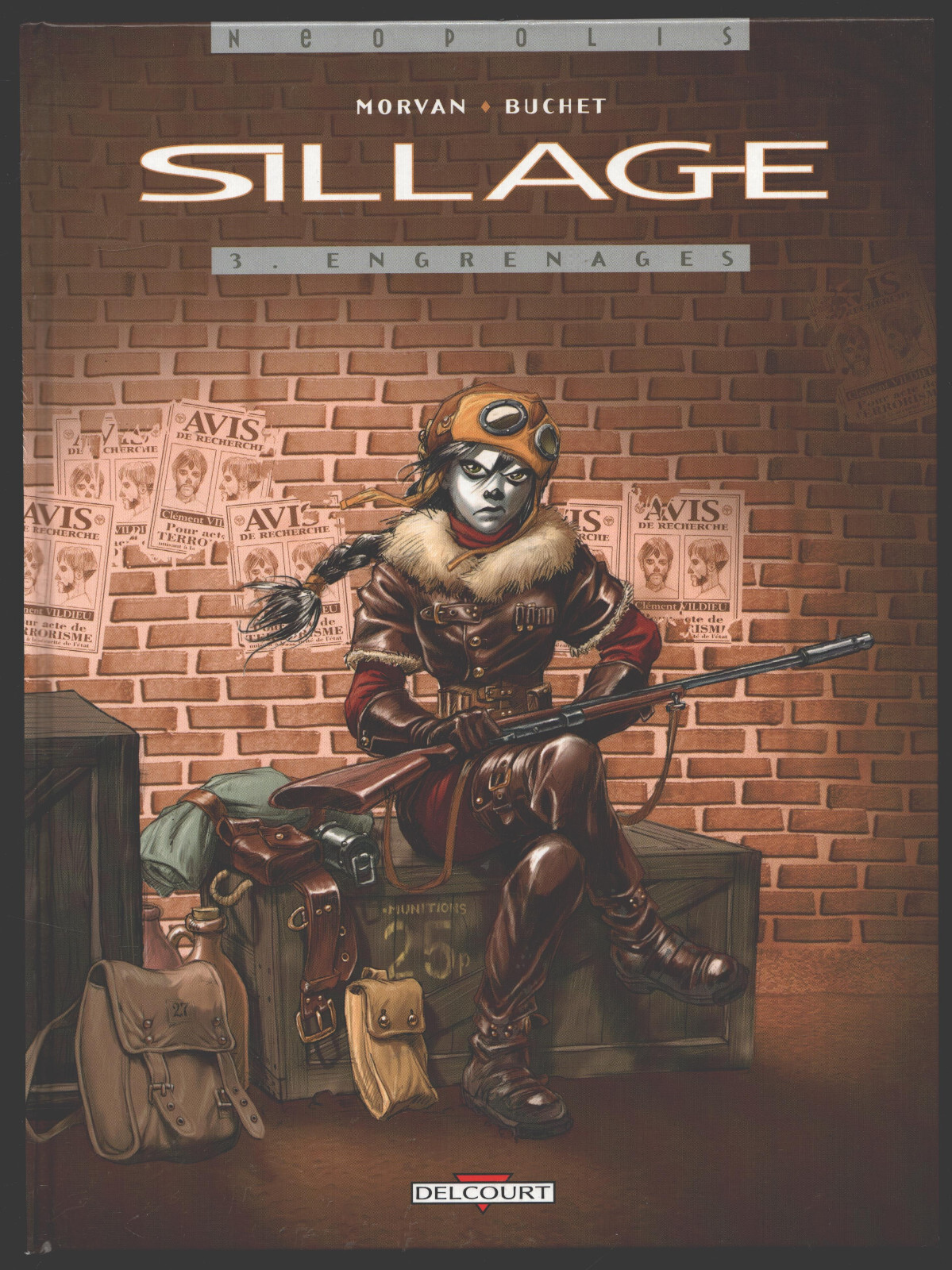 SILLAGE T. 3 ENGRENAGES DE BUCHET / MORVAN SUPERBE ETAT