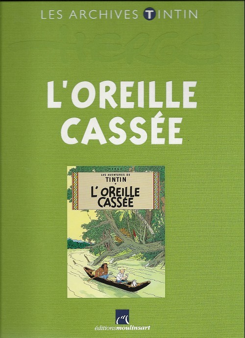 MOULINSART / CASTERMAN / ATLAS Tintin  L'oreille Cassée (Édition De Luxe) Used