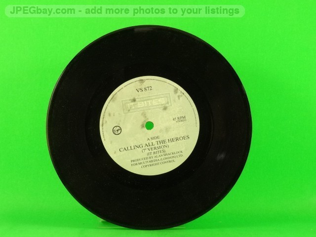 IT BITES CALLING ALL THE HEROES (137) 7" VIRGIN