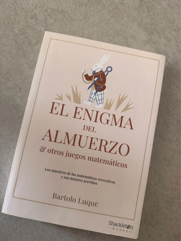 El enigma del almuerzo & otros juegos matemáticos