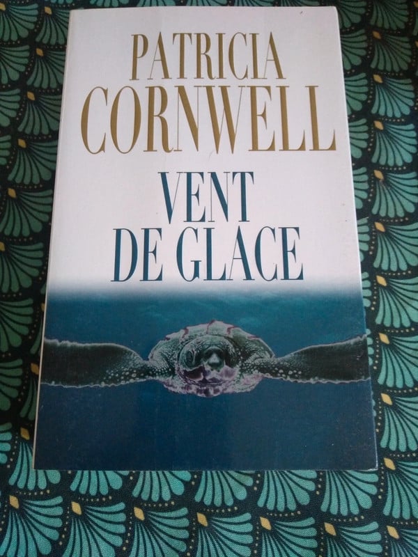 459. Livre "Vent de glace" - Patricia Cornwell (France Loisirs)