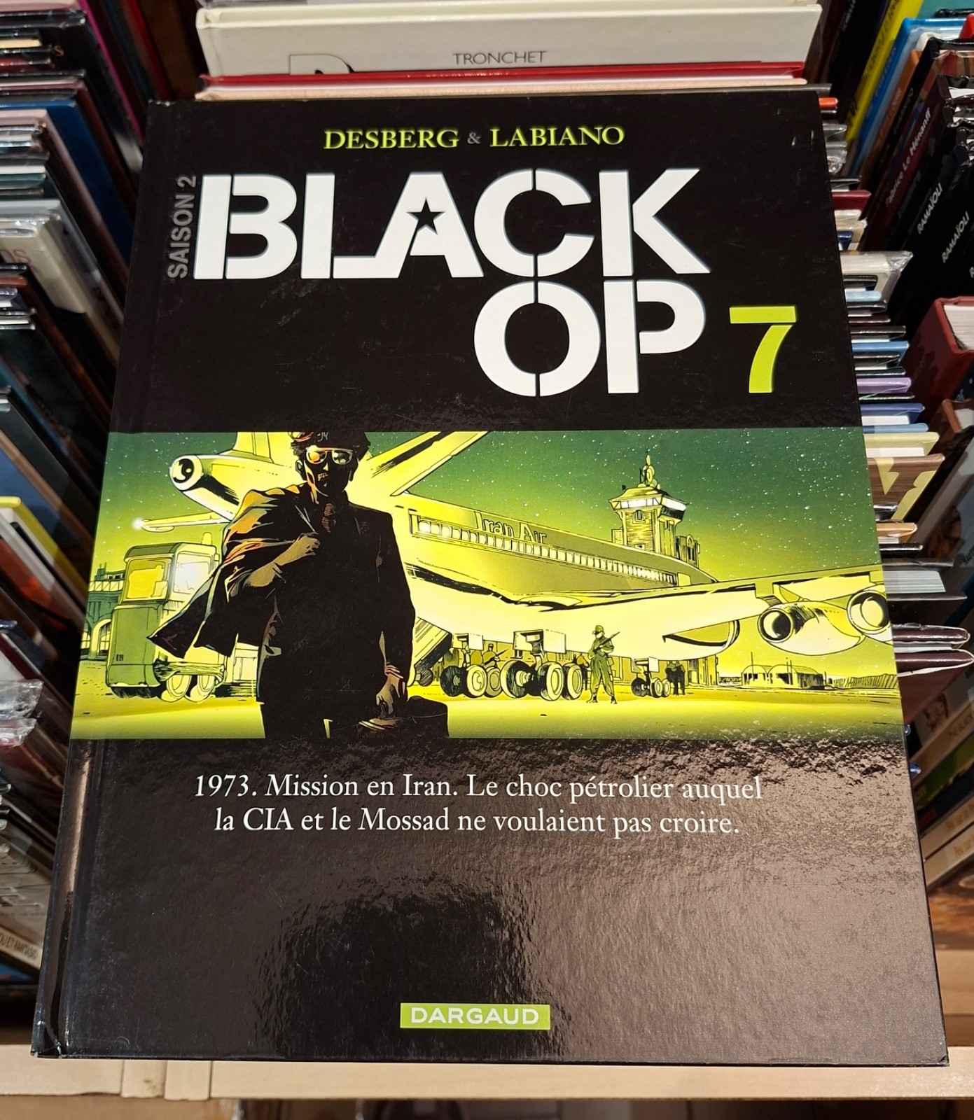 BLACK OP Tome 7 _ Desberg - Labiano _ Dargaud  1ère édition 2014 /Dédicacé