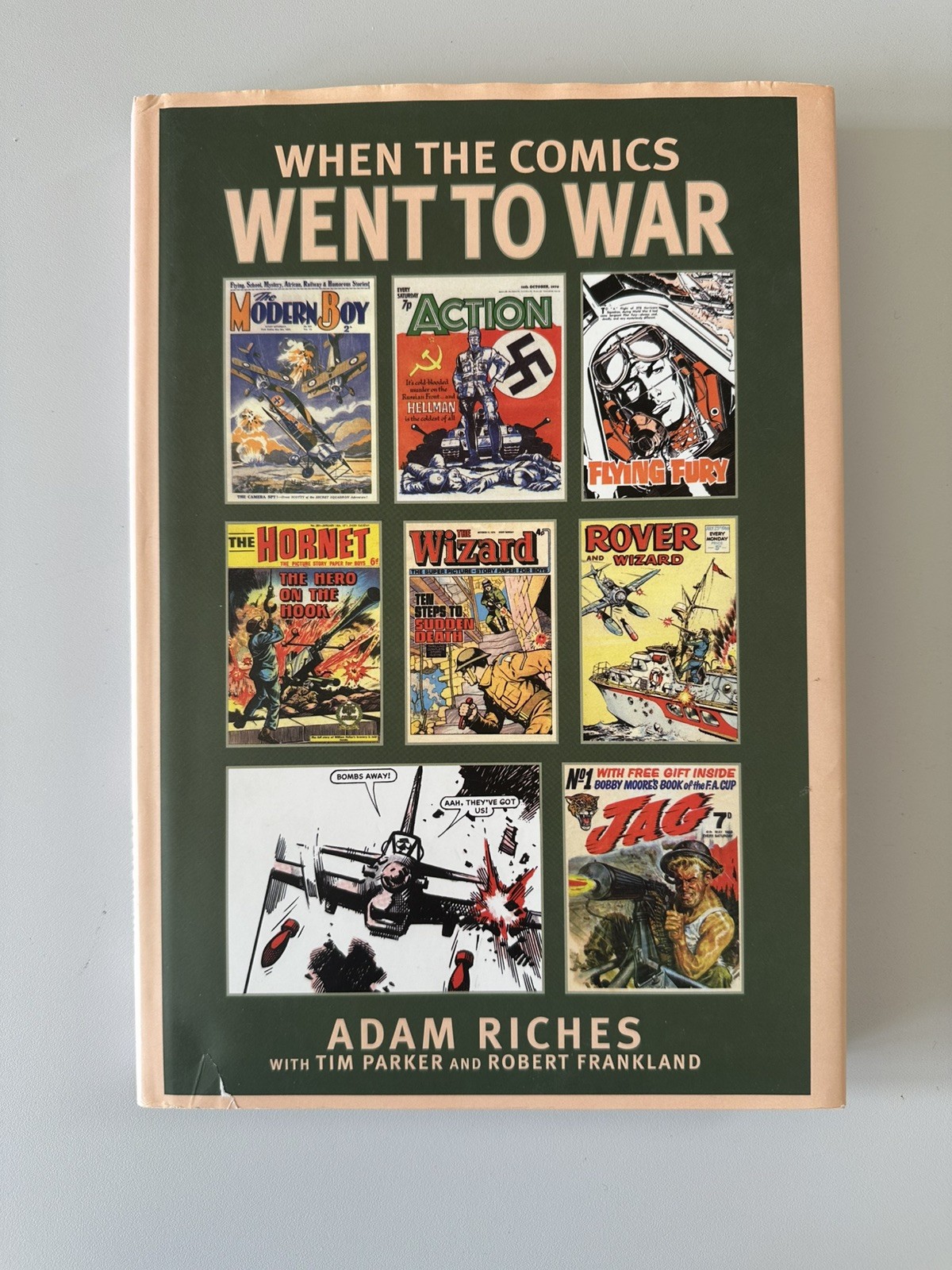 When the Comics Went to War by Adam Riches Hardback
