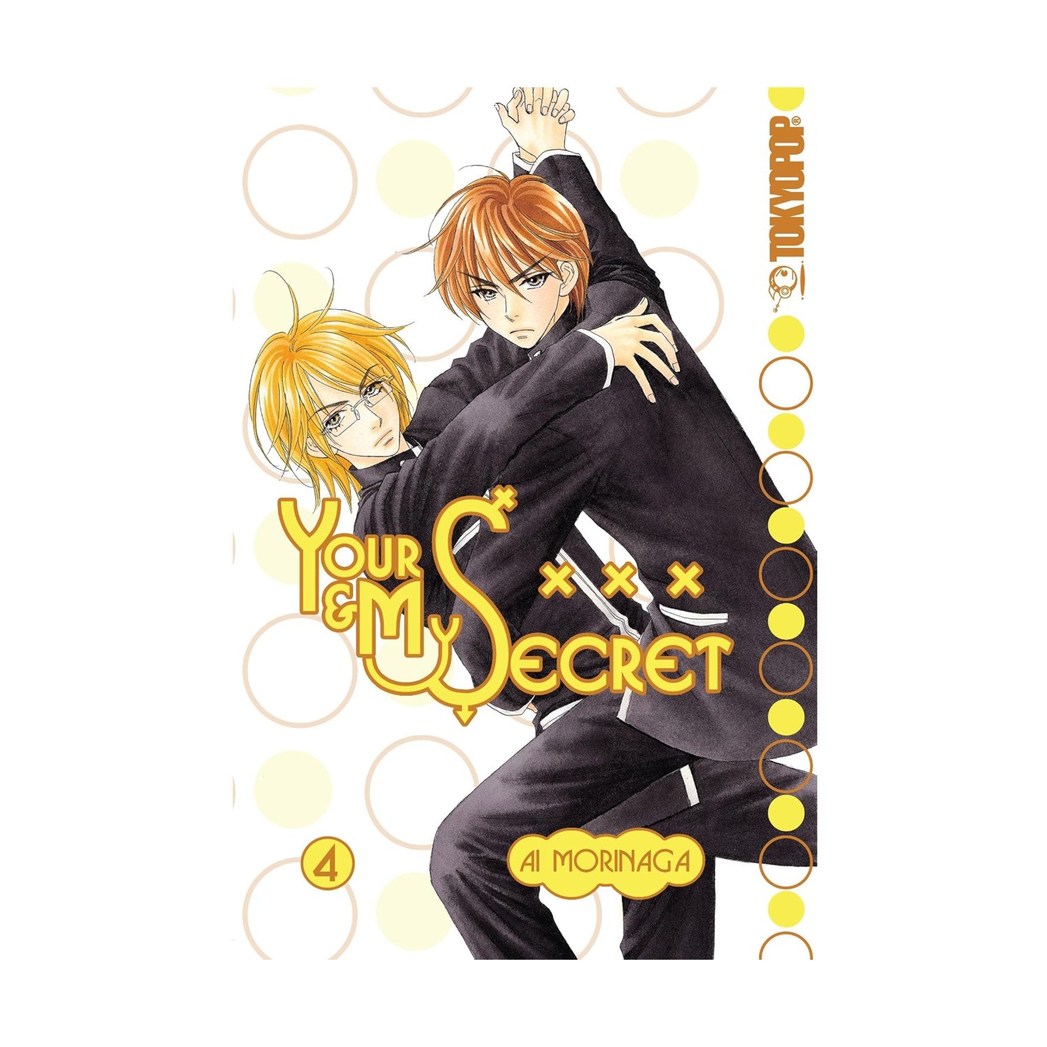 Tokyopop Your & My Secret Vol. 4 EX