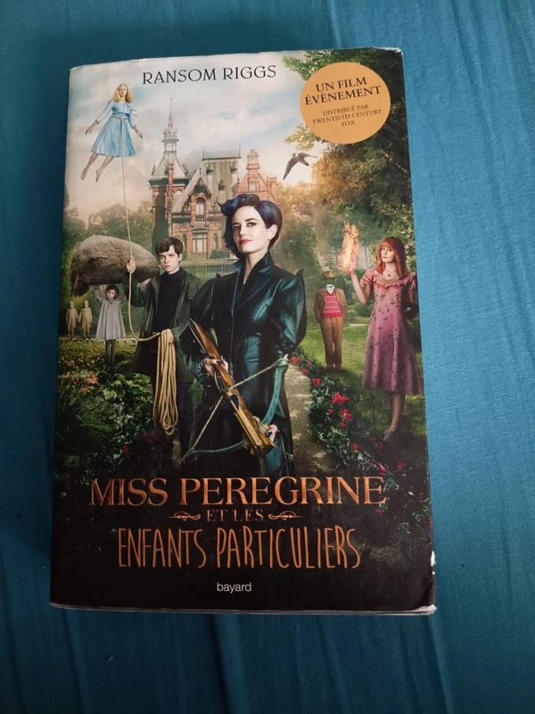 "Miss Pérégrine et les Enfants Particuliers" - Ransom Riggs
