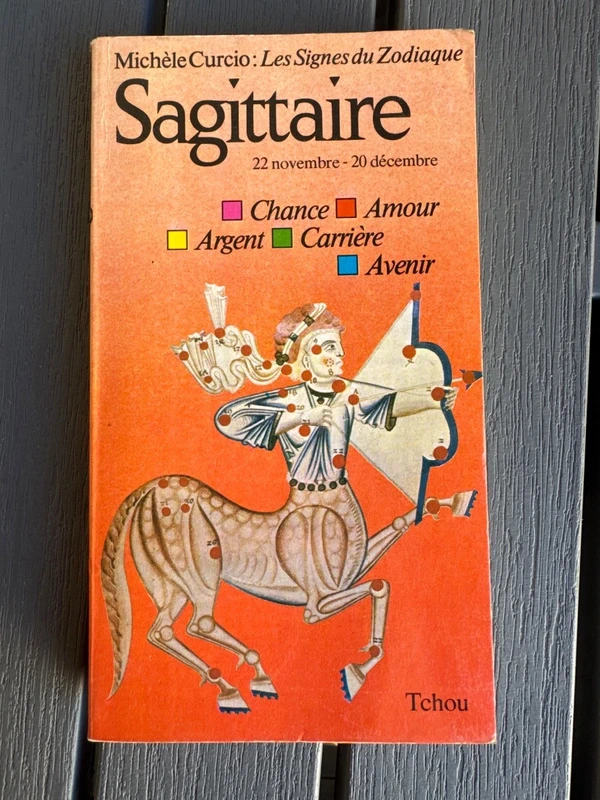 Livre Sagittaire Signes du Zodiaque Michèle Curcio Astrologie Tchou