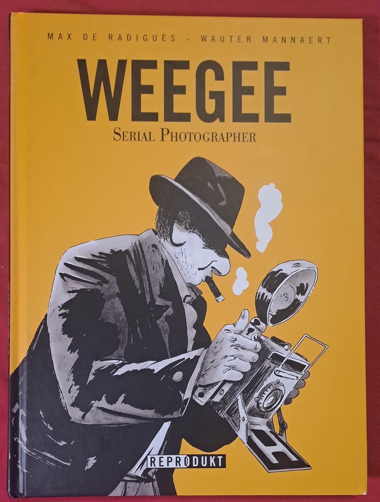 Weegee - Serial Photographer HC Reproduct | De Radigues | Fumetto | Graphic Novel