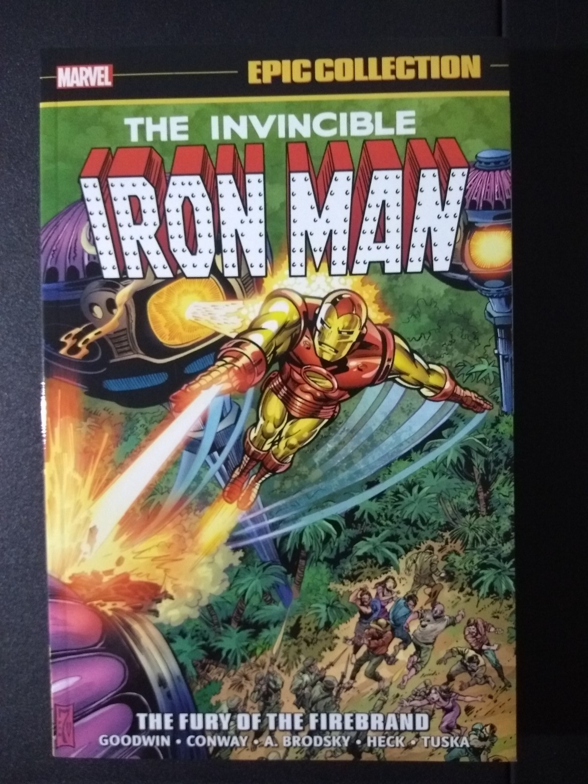 Iron Man Epic Collection #4 La Furia del Fuoco Marvel Comics 2020 Fuori Produzione
