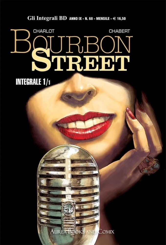 Charlot - Chabert BOURBON STREET - L'INTEGRALE Auera Books and Comix