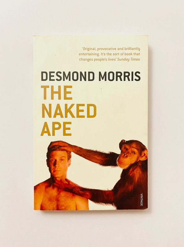Desmond Morris - The Naked Ape