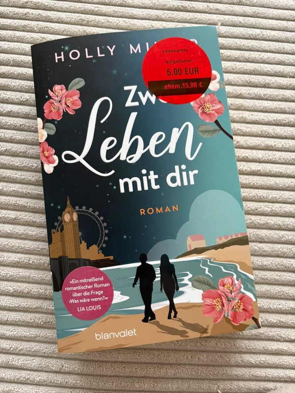 Holly Miller - Zwei Leben mit dir Roman Neu