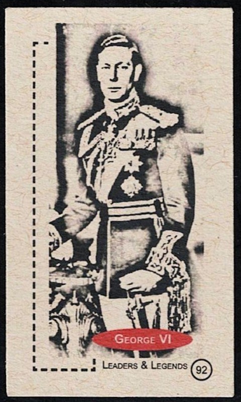 CARTOLINA GEORGE VI -2011 'LEADERS & LEGENDS' #92- RE del REGNO UNITO E DOMINION
