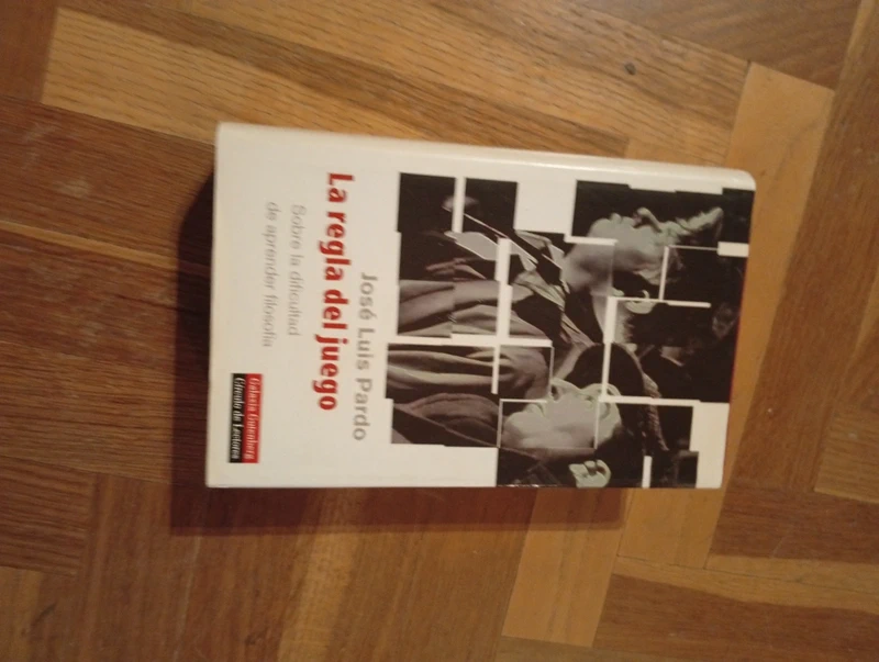 Libro La Regla del Juego José Luis Pardo