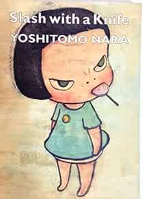 Yoshitomo Nara Art Slash usato con coltello illustrazione libro forma JP